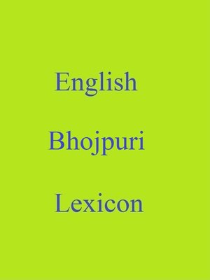 cover image of English Bhojpuri Lexicon